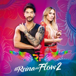 La Reina del Flow 2