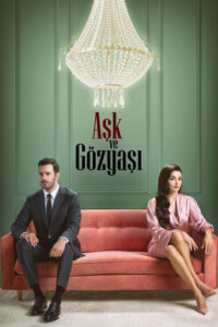 Ask Ve Gozyasi